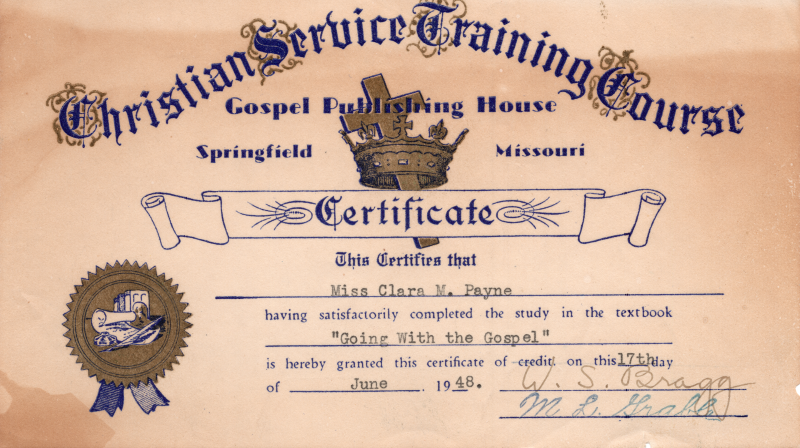 Presented to Clara Payne for the completion of "Going With the Gospel"