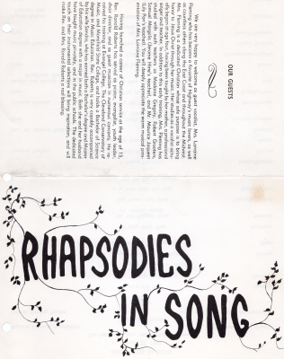 Program of the first of three concerts in this series. Front cover: "Rhapsodies in Song" title; Back Cover: Biographical information on guest performers